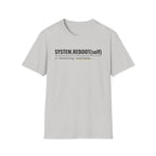 System Reboot(self) - Resilience T-Shirt