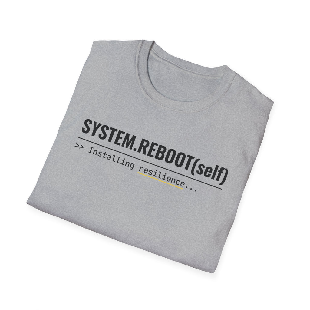 System Reboot(self) - Resilience T-Shirt