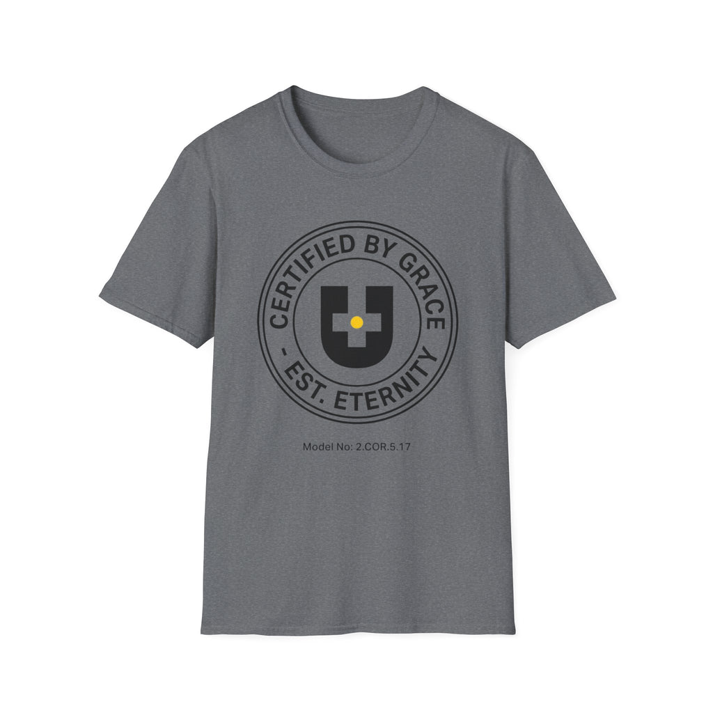 Certified By Grace T-Shirt