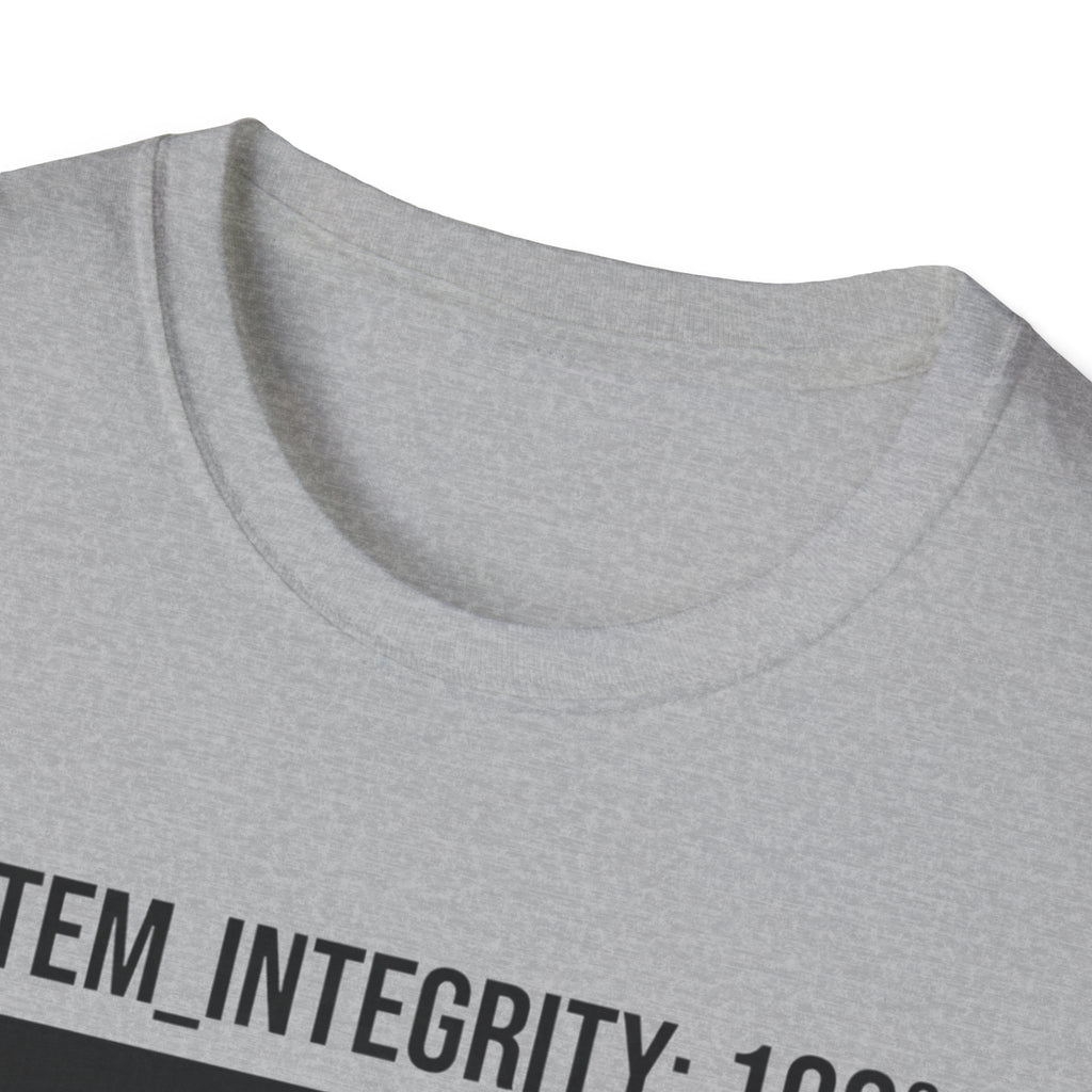 SYSTEM INTEGRITY: 100% - New System Active  T-Shirt