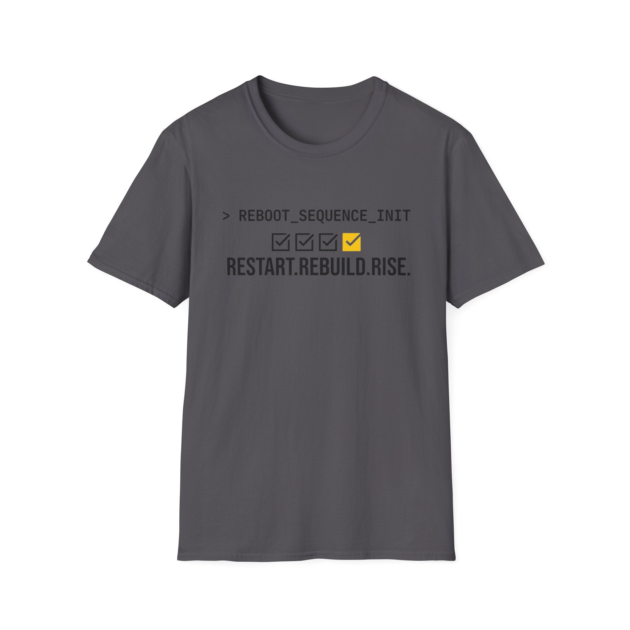 Restart. Rebuild. Rise. T-Shirt