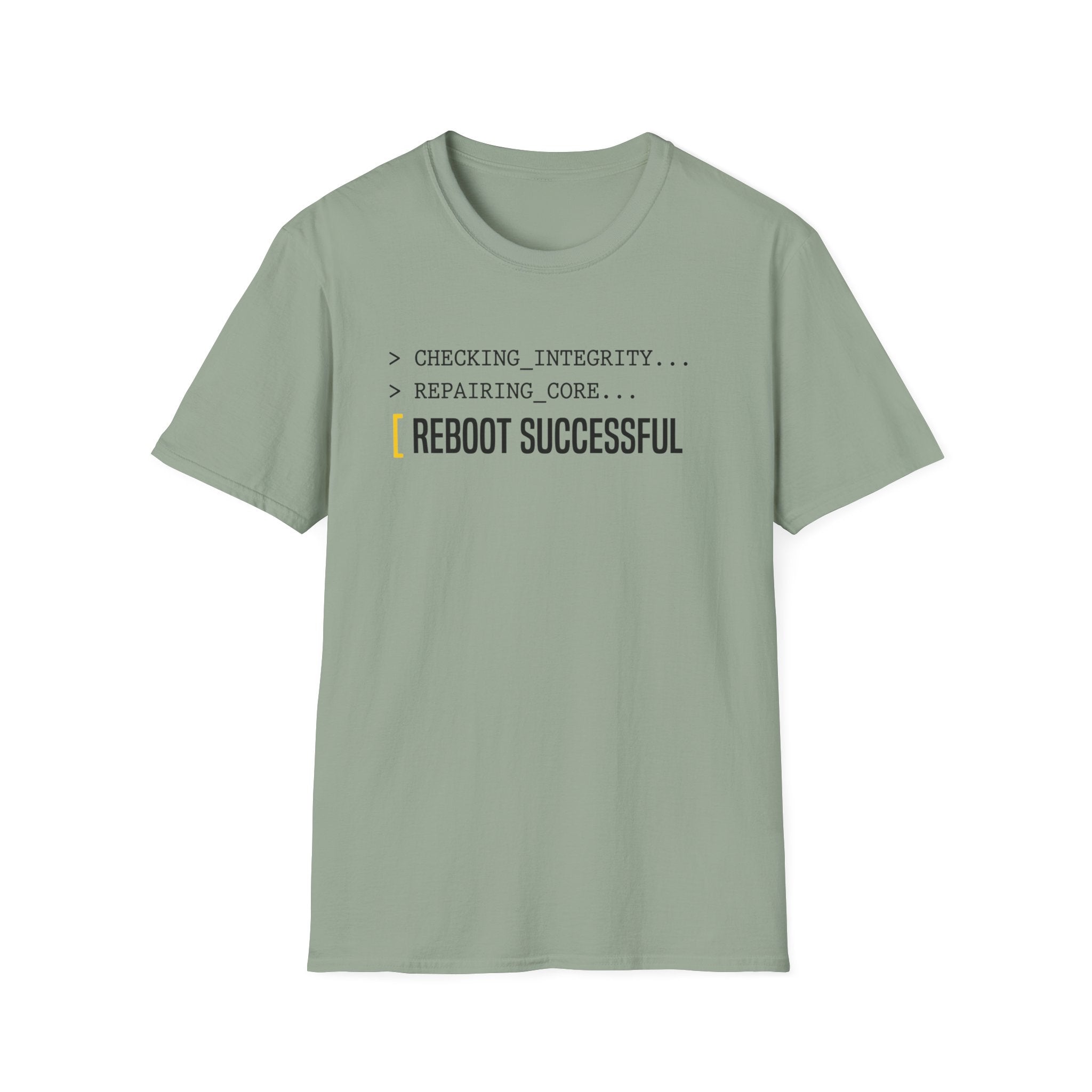REBOOT SUCCESSFUL - Core Repair Complete T-Shirt
