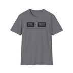 CTRL + TRUST T-Shirt