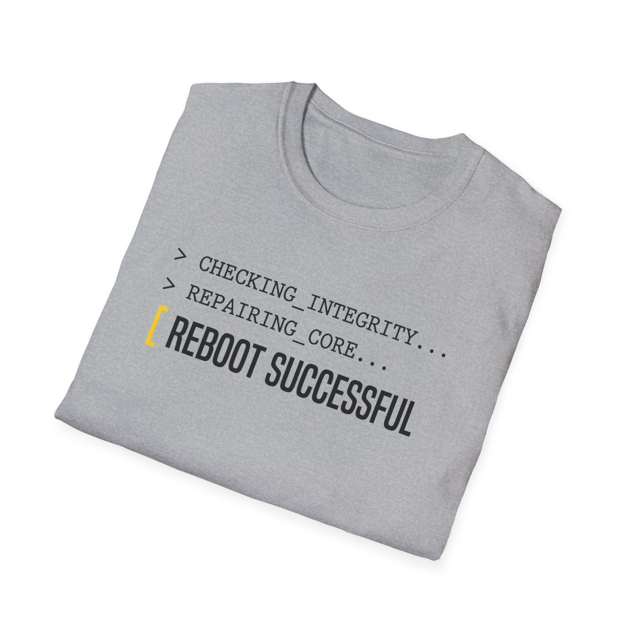 REBOOT SUCCESSFUL - Core Repair Complete T-Shirt