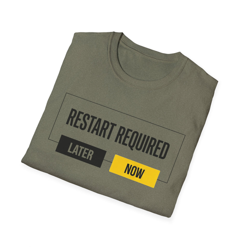 RESTART REQUIRED - Choose Now T-Shirt