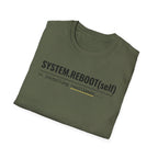 System Reboot(self) - Resilience T-Shirt