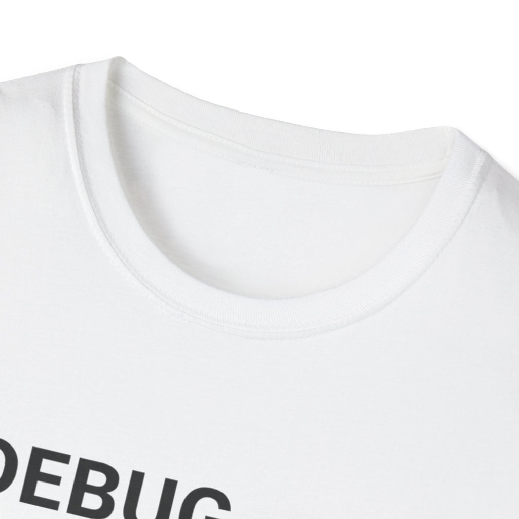 DEBUG_ PROTOCOL: YOU T-Shirt