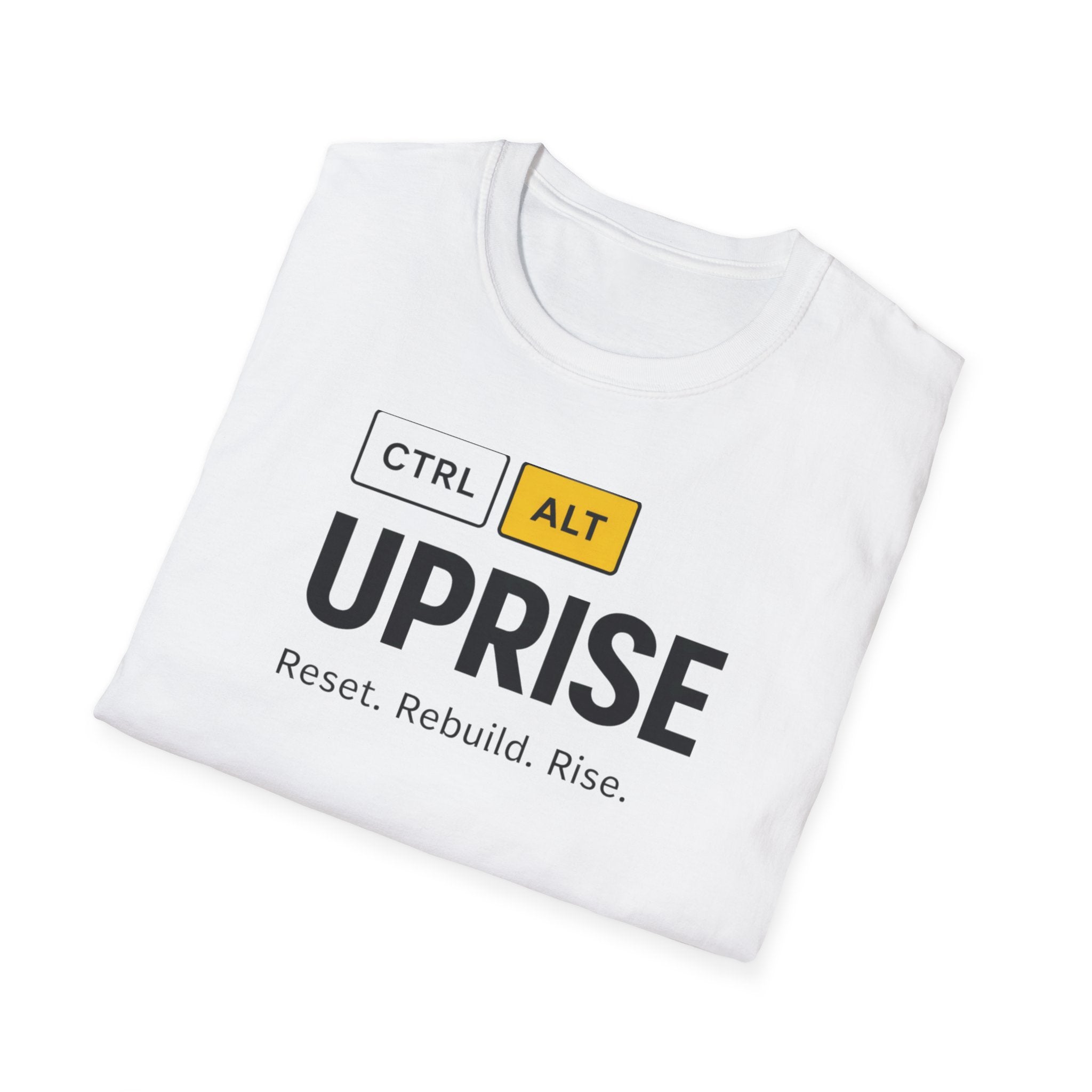 CTRL ALT UPRISE "Reset. Rebuild. Rise." T-Shirt