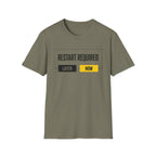 RESTART REQUIRED - Choose Now T-Shirt