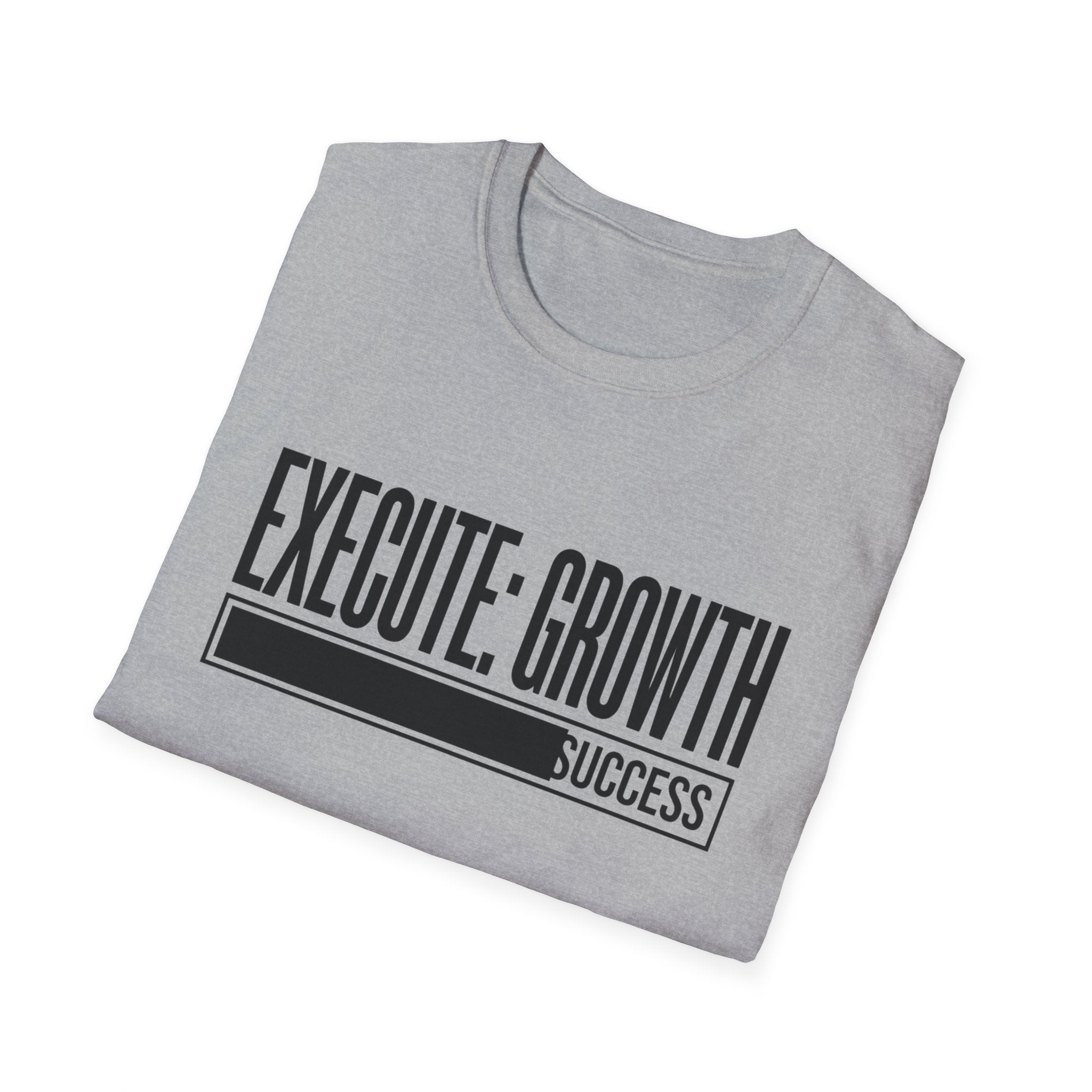 EXECUTE: GROWTH - Success State T-Shirt