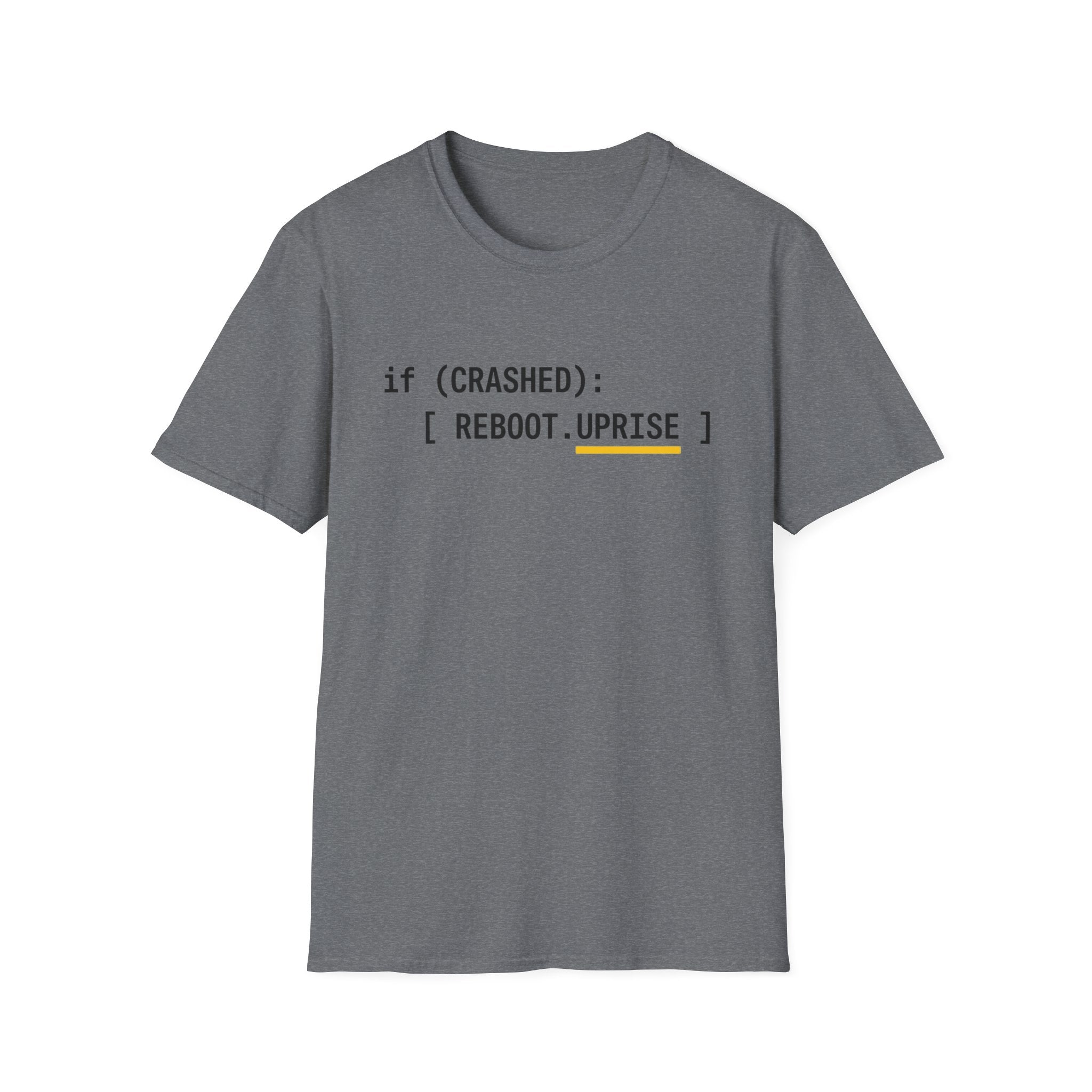 IF CRASHED: REBOOT. Uprise T-Shirt