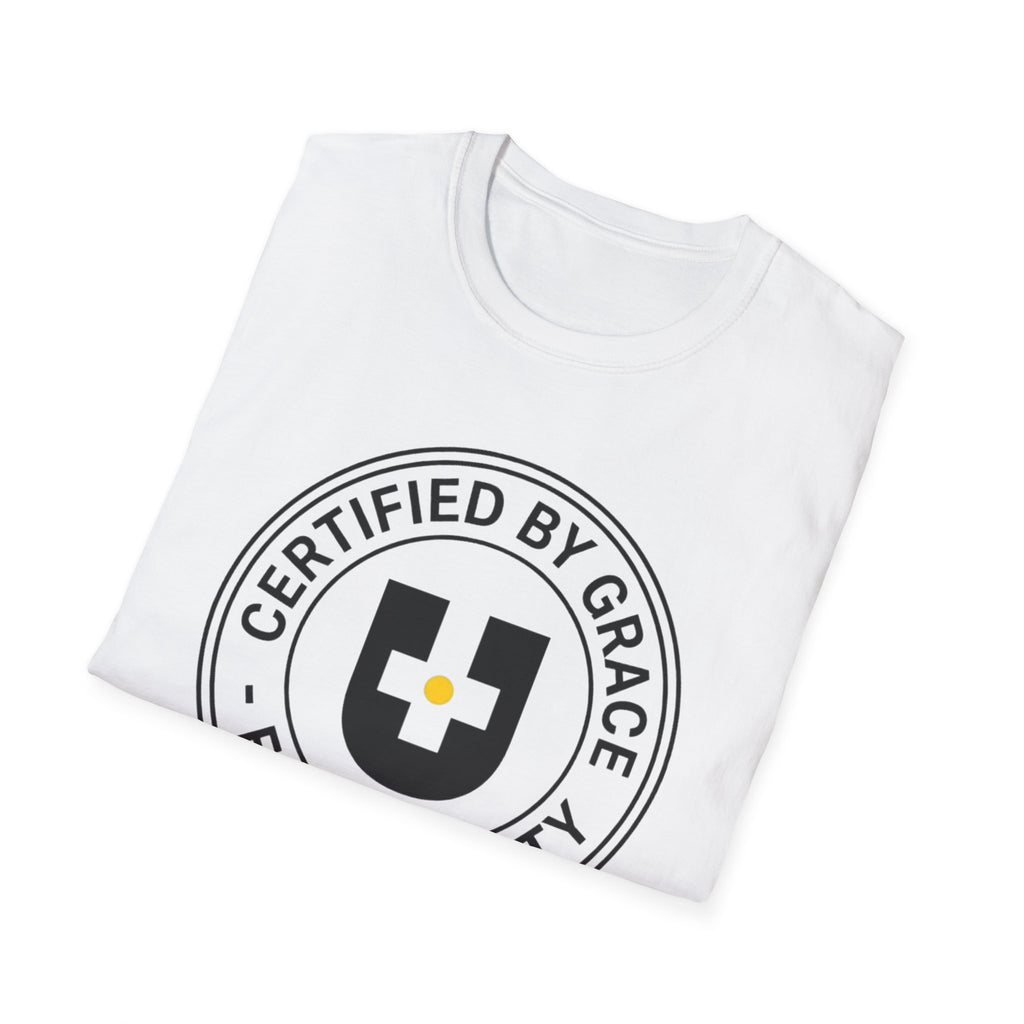 Certified By Grace T-Shirt