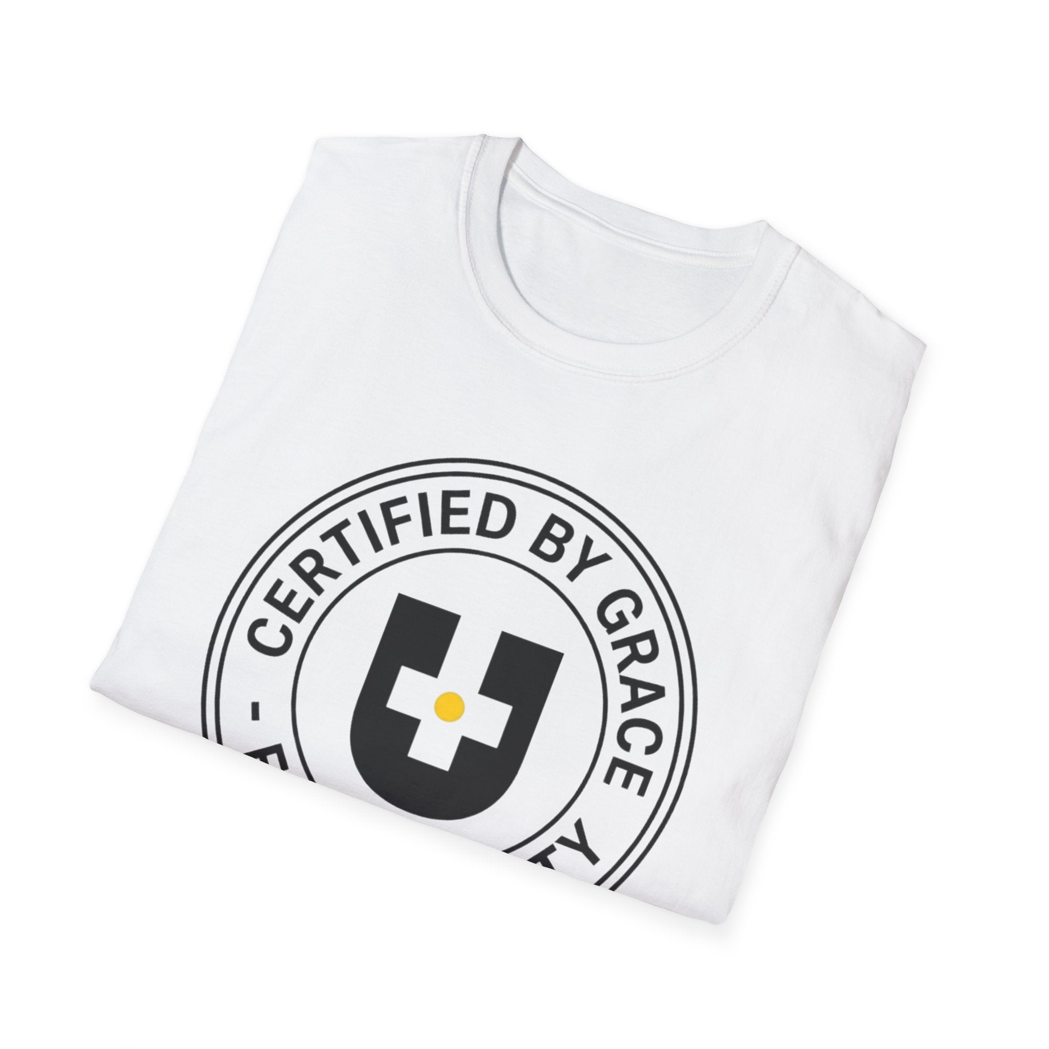 Certified By Grace T-Shirt