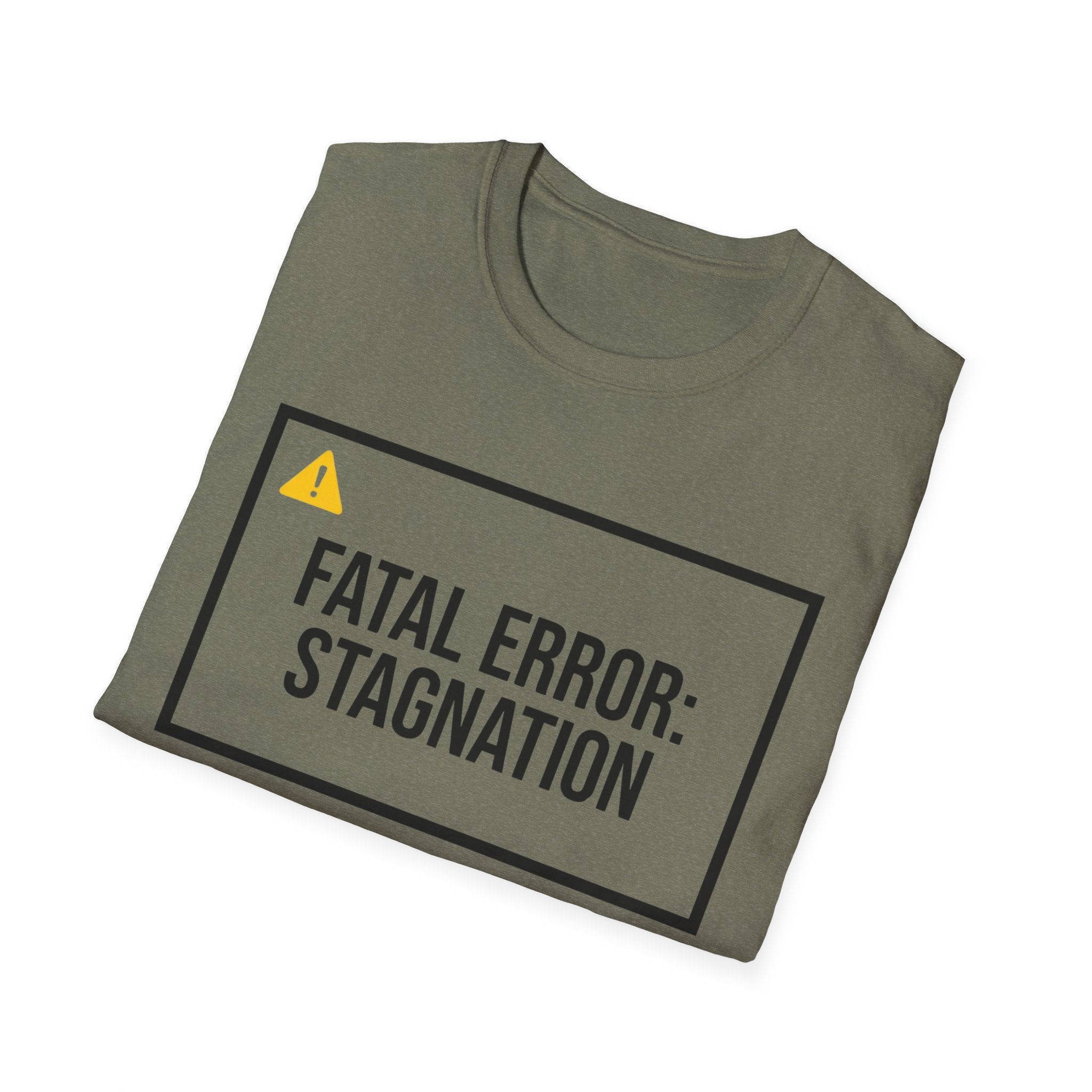 FATAL ERROR: STAGNATION - Abort. Retry. Uprise.  T-Shirt