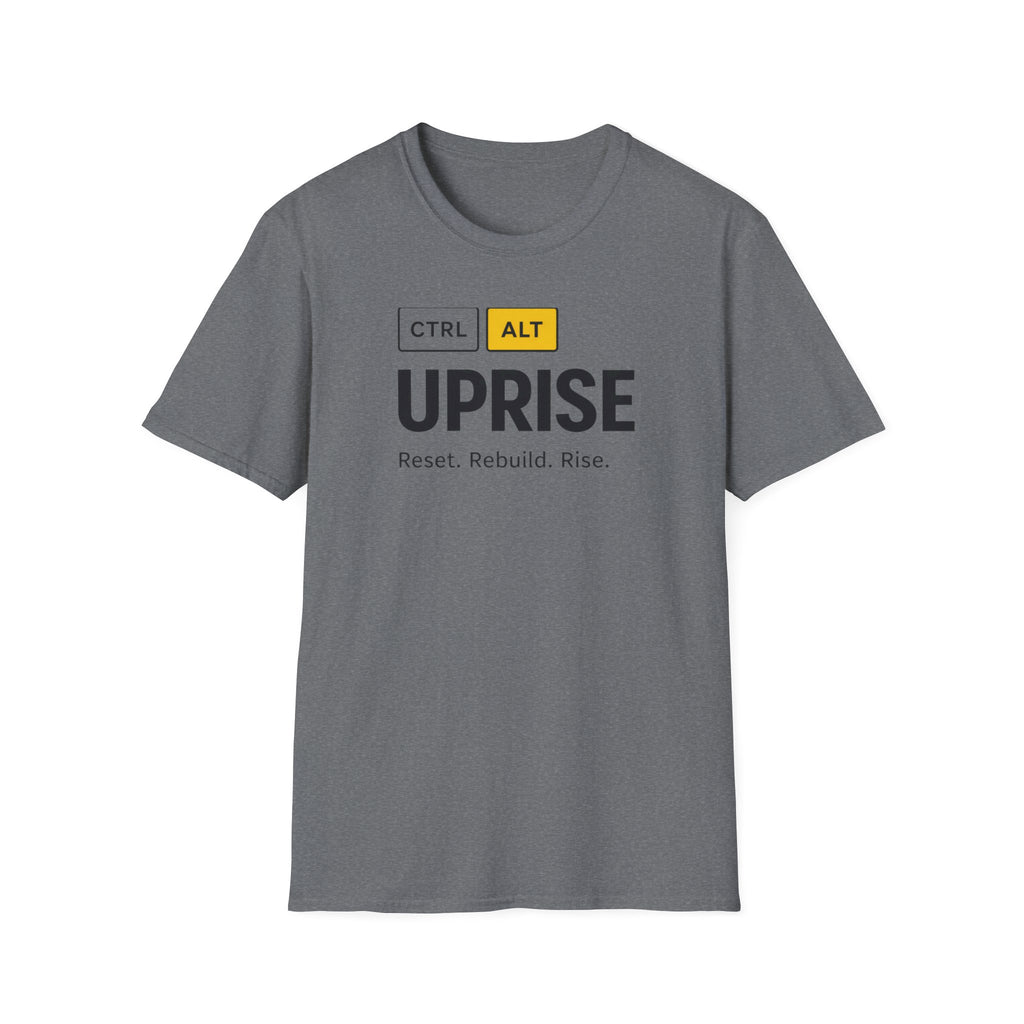 CTRL ALT UPRISE "Reset. Rebuild. Rise." T-Shirt