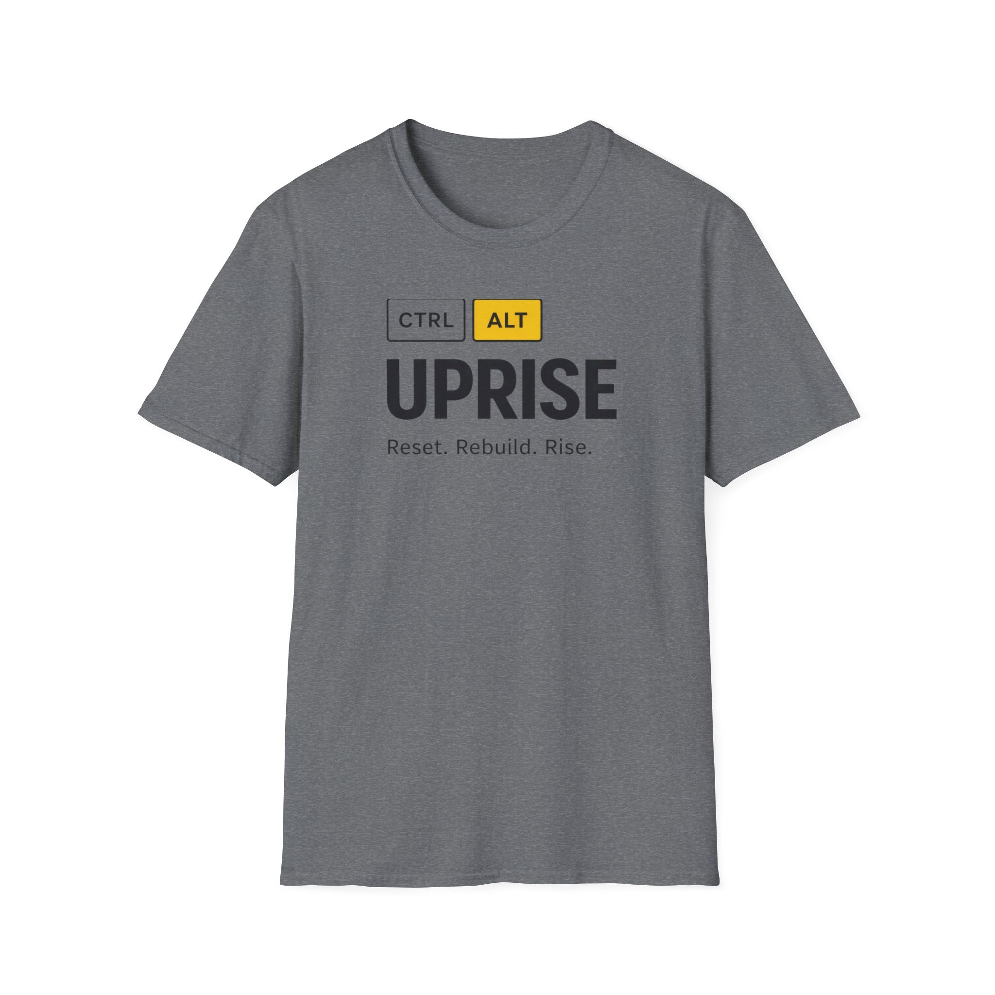 CTRL ALT UPRISE "Reset. Rebuild. Rise." T-Shirt