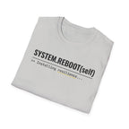 System Reboot(self) - Resilience T-Shirt