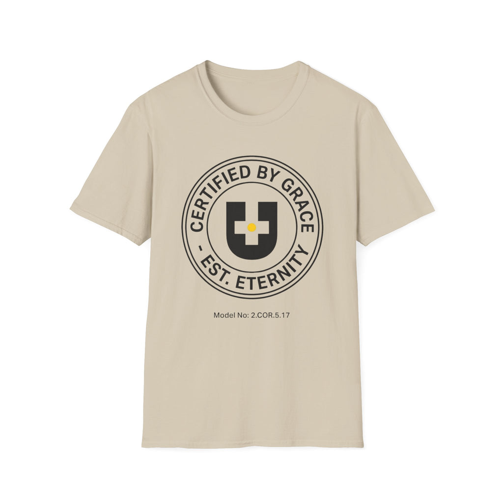 Certified By Grace T-Shirt