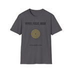 HYPER FOCUS MODE T-Shirt