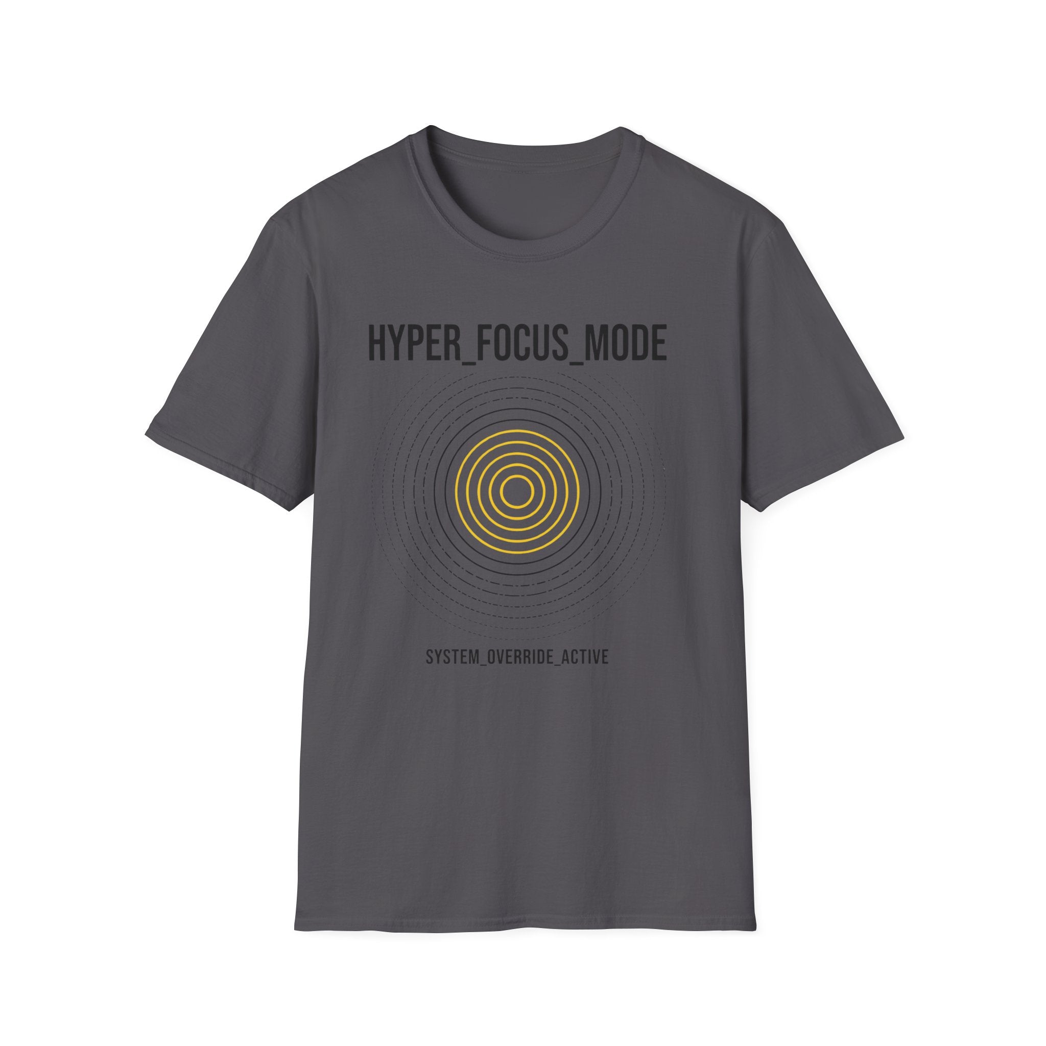 HYPER FOCUS MODE T-Shirt