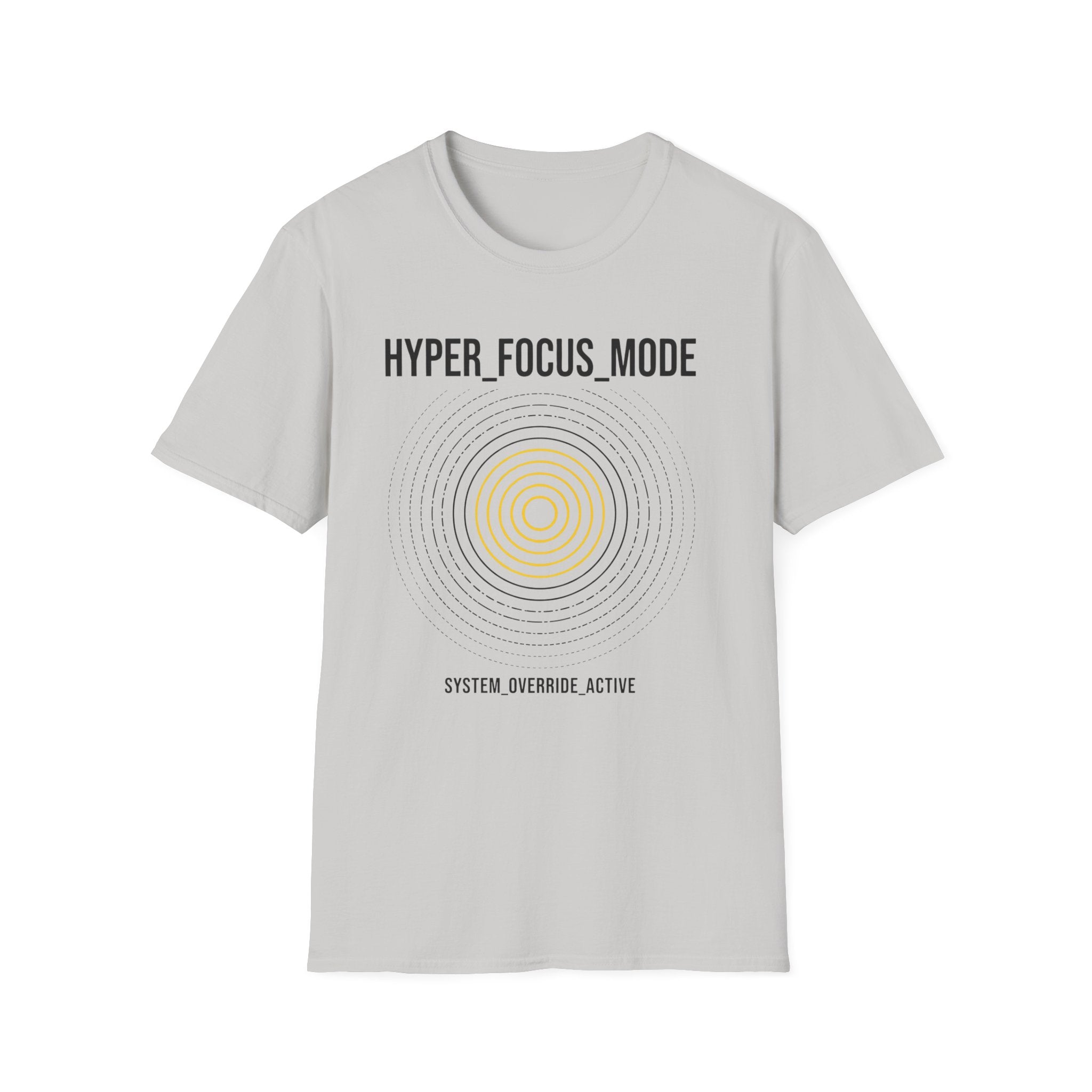 HYPER FOCUS MODE T-Shirt
