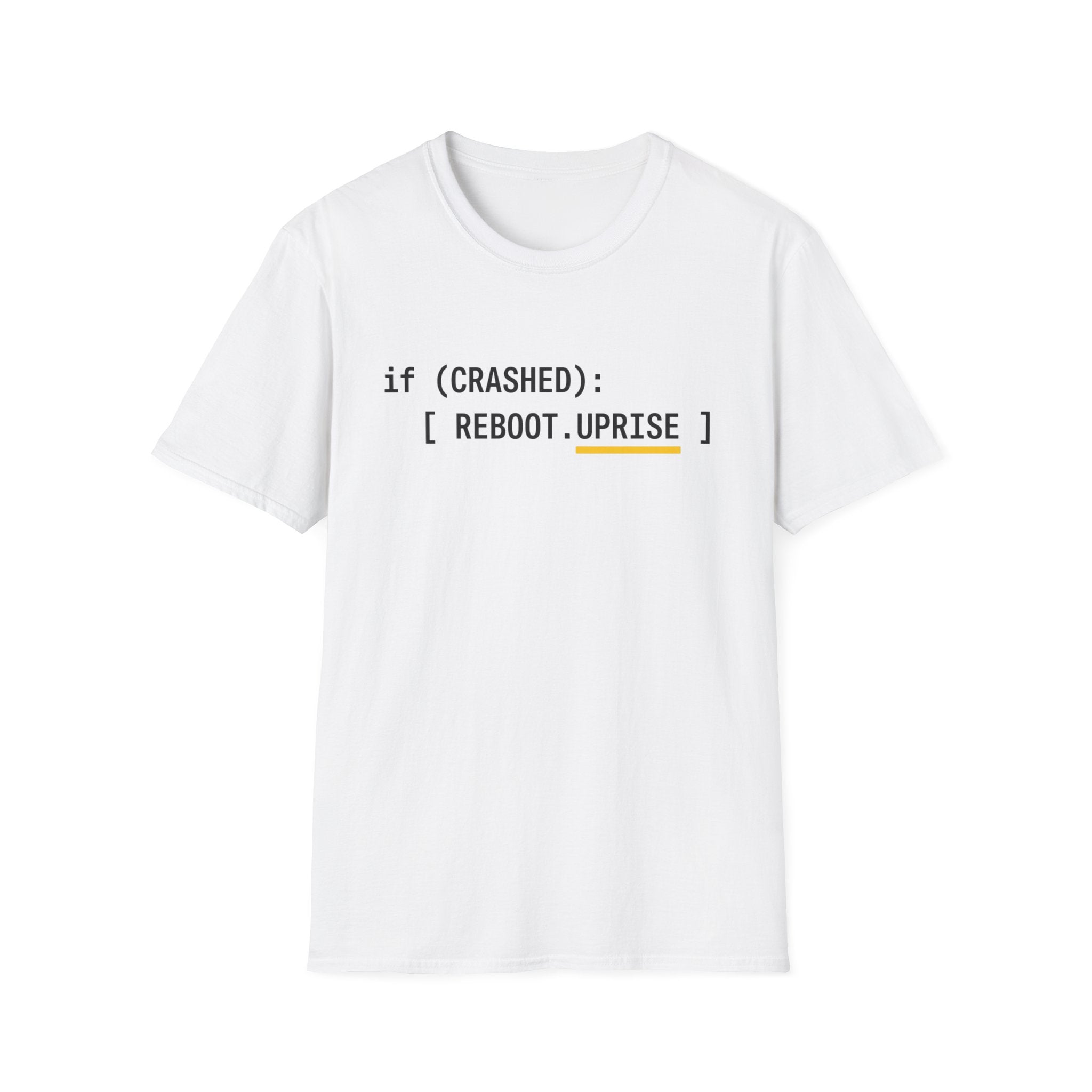 IF CRASHED: REBOOT. Uprise T-Shirt