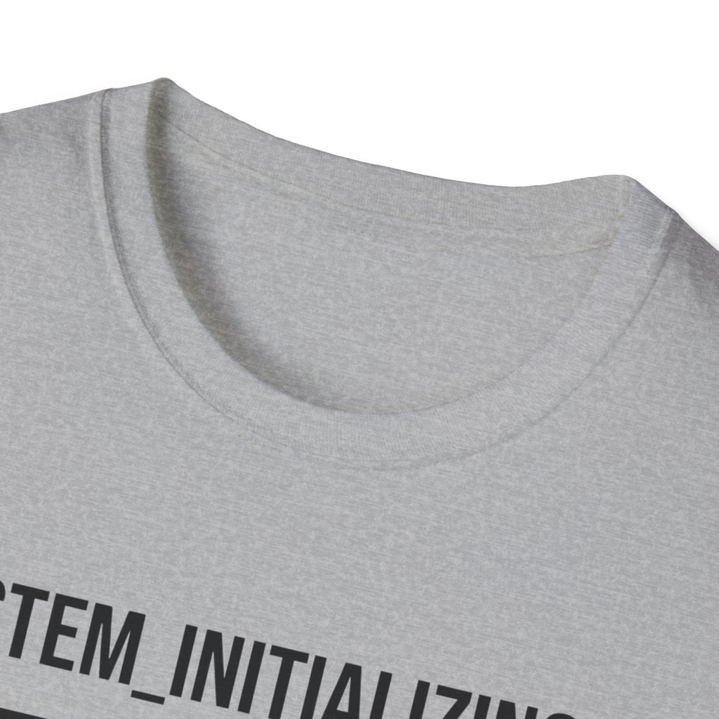 Initialize and Reboot  T-Shirt