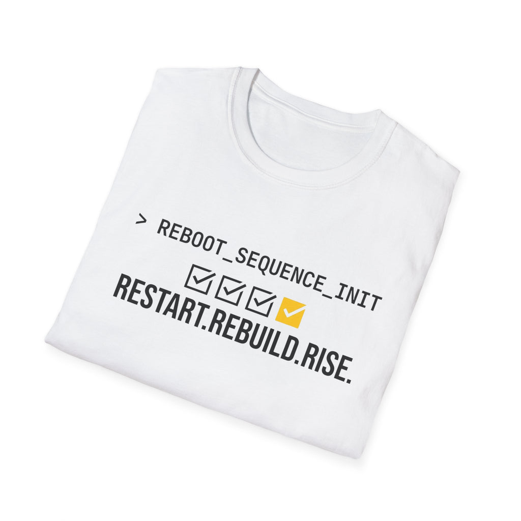 Restart. Rebuild. Rise. T-Shirt