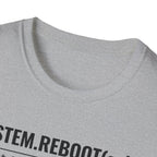 System Reboot(self) - Resilience T-Shirt