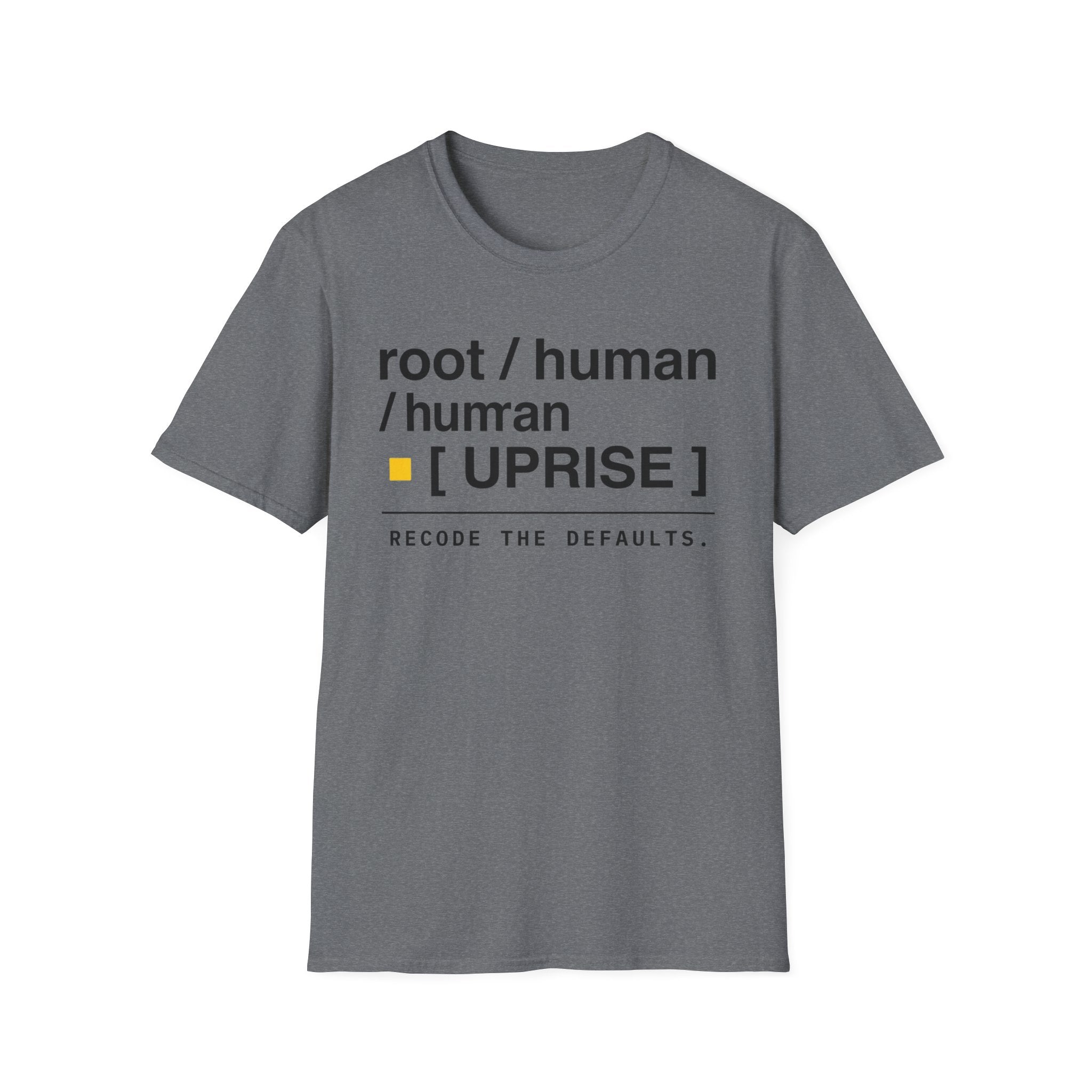 ROOT HUMAN UPRISE - Recode the Defaults T-Shirt