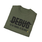 DEBUG - Fix the Thinking T-Shirt