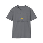 CTRL ALT EVOLVE - Waiting for Input T-Shirt
