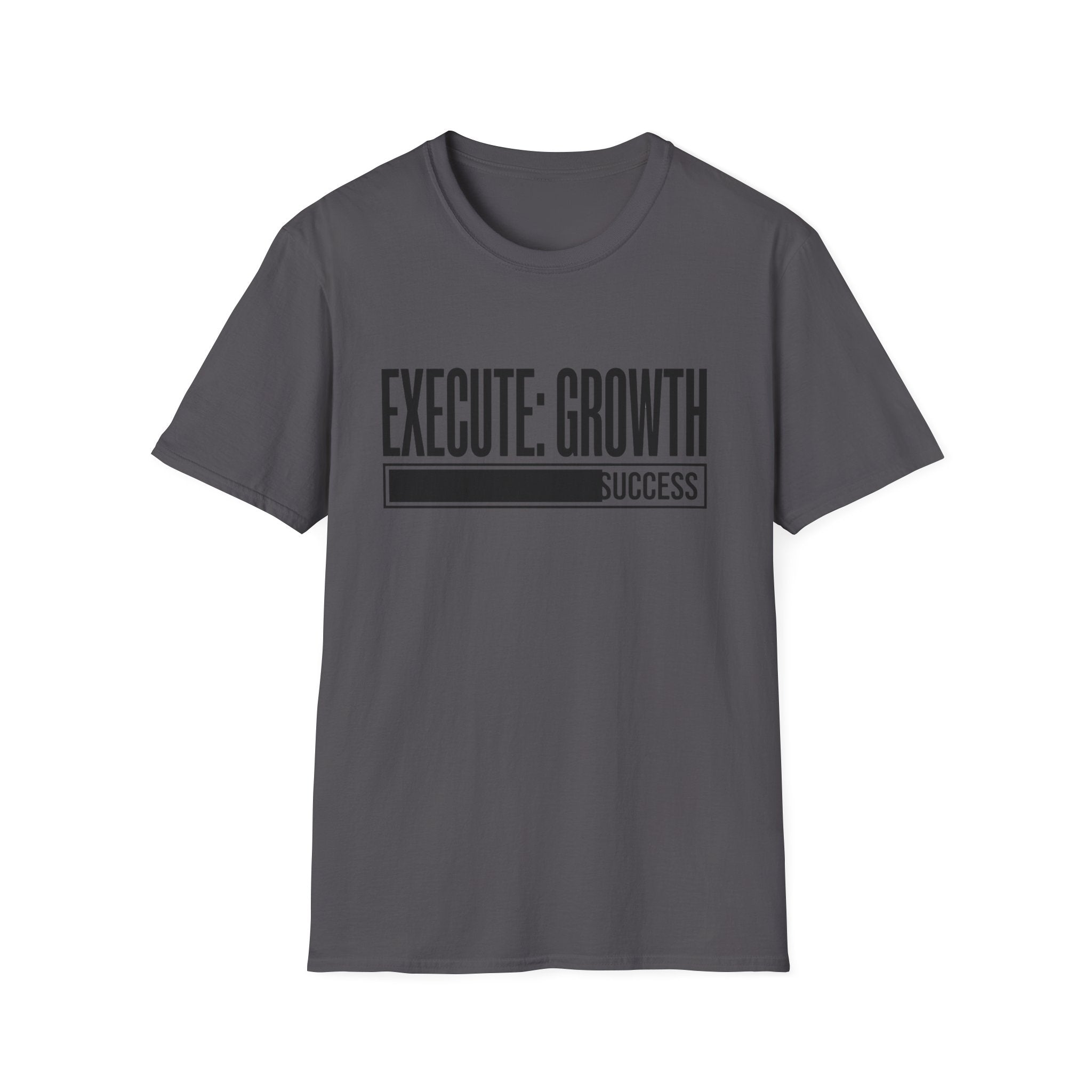 EXECUTE: GROWTH - Success State T-Shirt