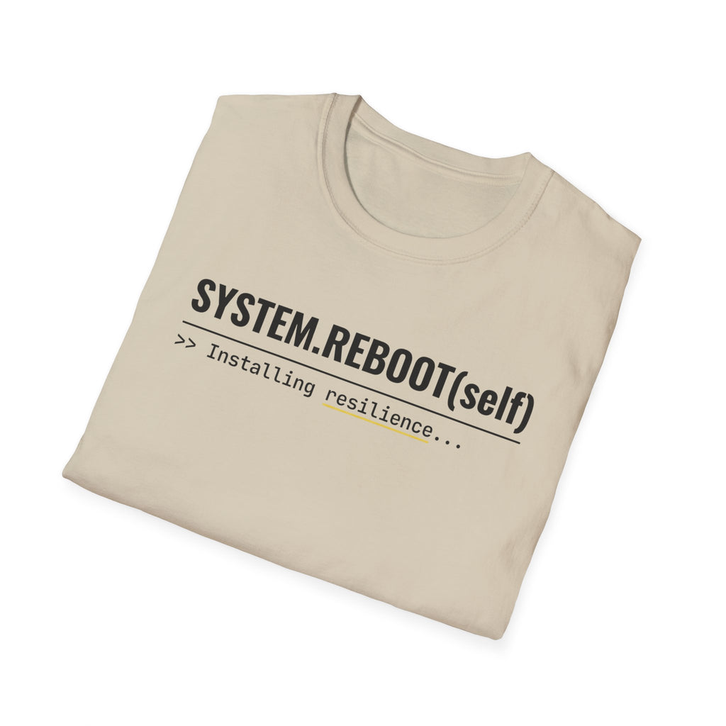 System Reboot(self) - Resilience T-Shirt