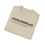 System Reboot(self) - Resilience T-Shirt