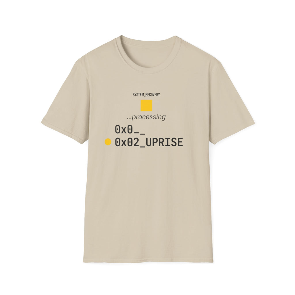 SYSTEM RECOVERY - Uprise Processing T-Shirt