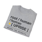 ROOT HUMAN UPRISE - Recode the Defaults T-Shirt