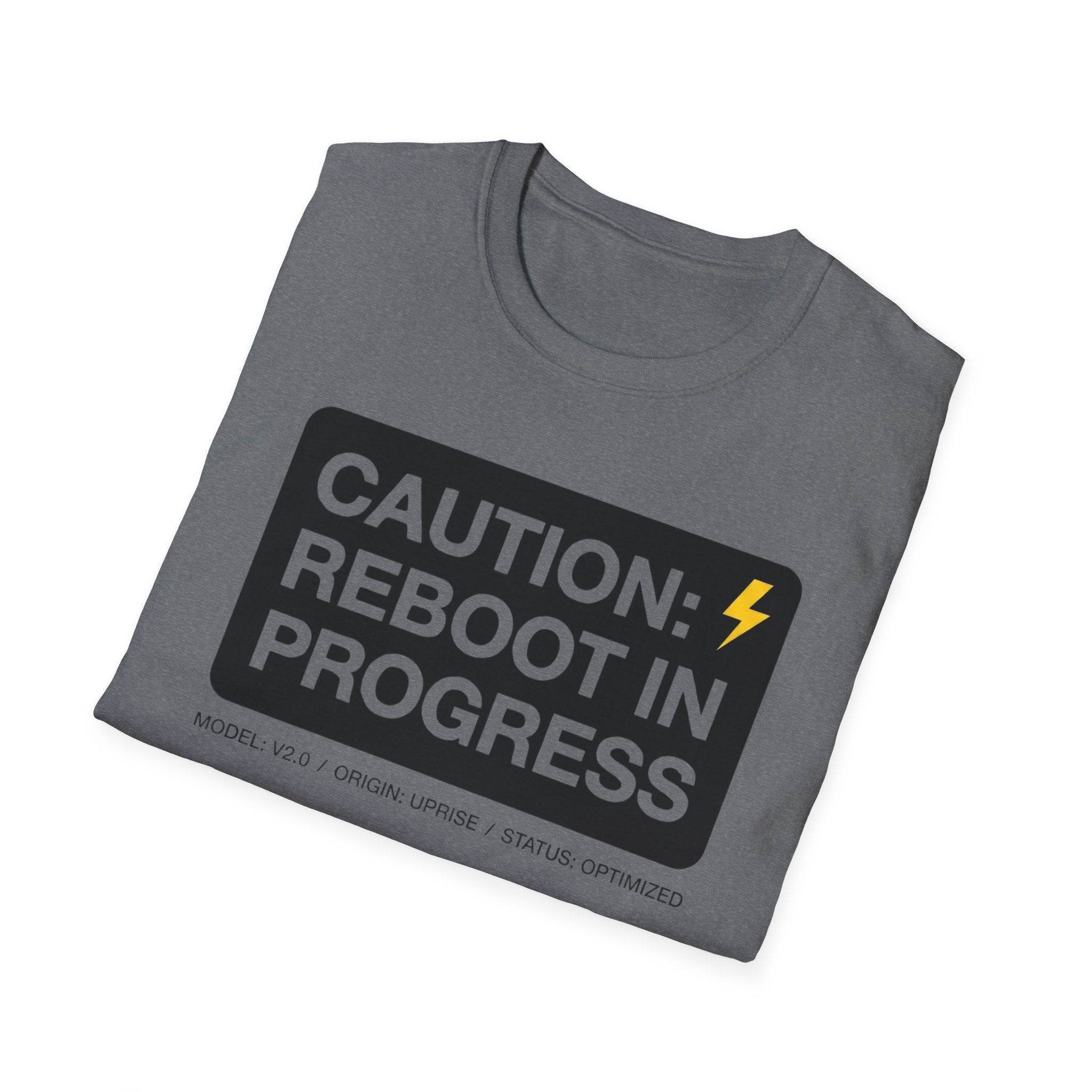CAUTION: REBOOT IN PROGRESS T-Shirt
