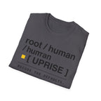 ROOT HUMAN UPRISE - Recode the Defaults T-Shirt