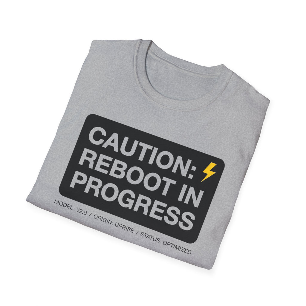 CAUTION: REBOOT IN PROGRESS T-Shirt