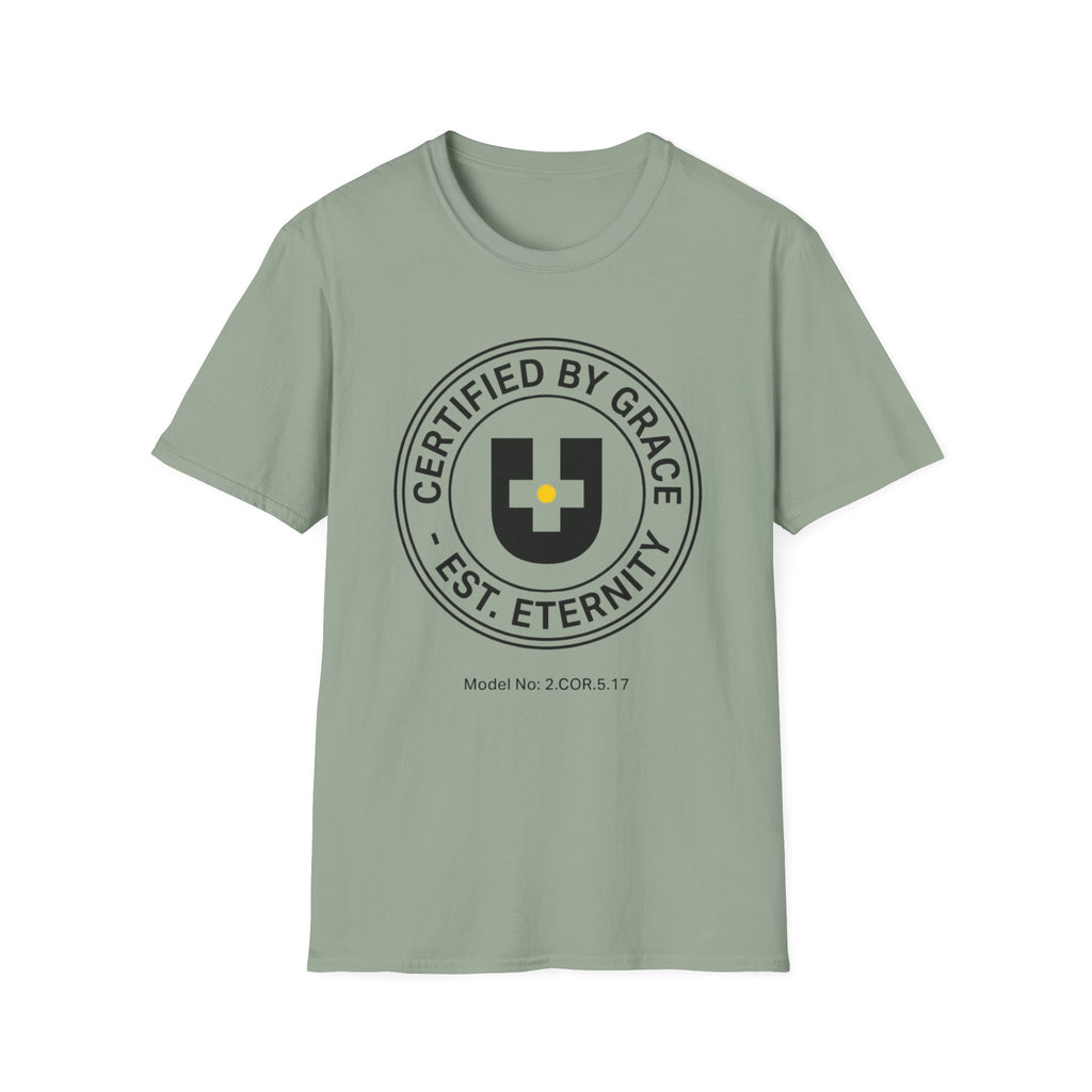 Certified By Grace T-Shirt