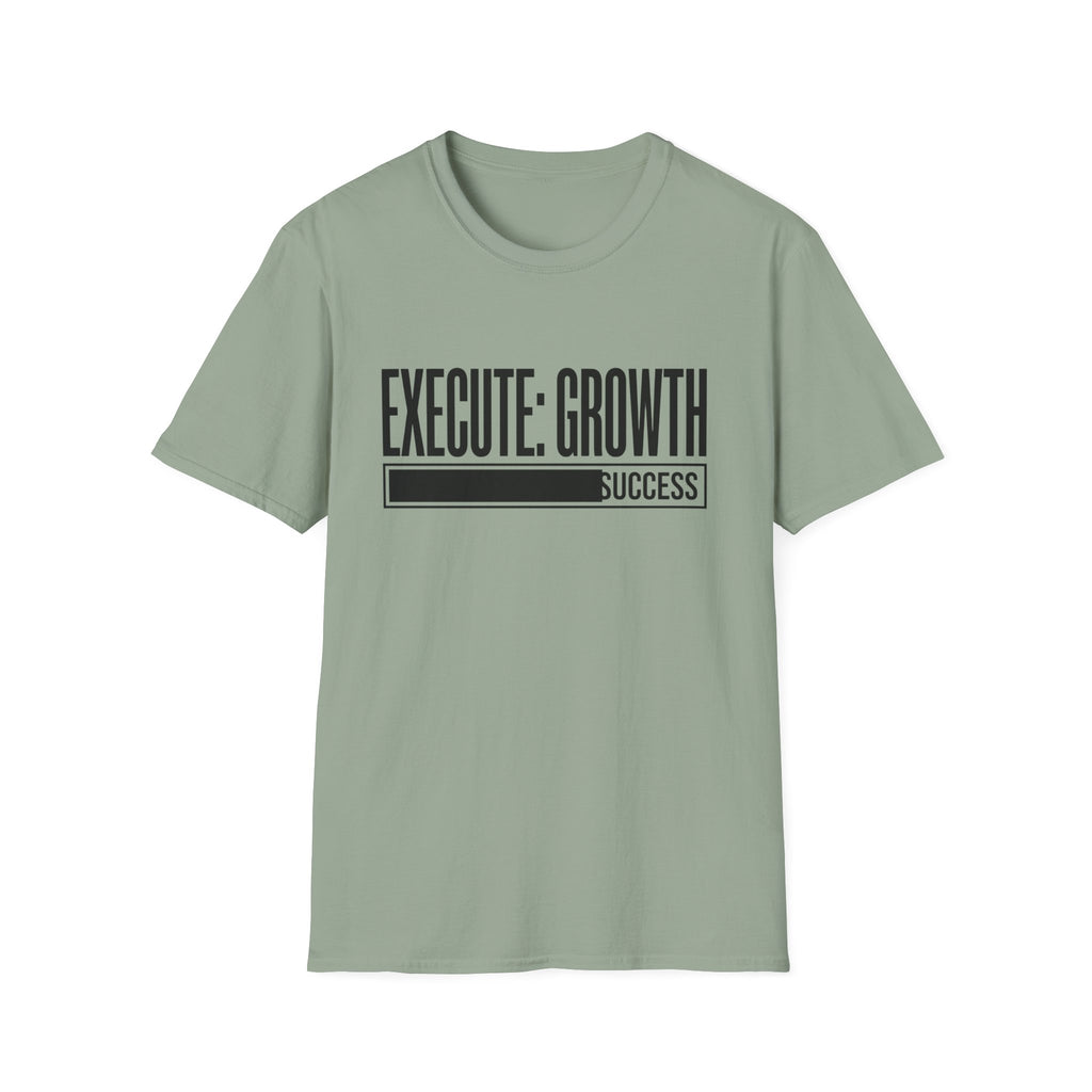 EXECUTE: GROWTH - Success State T-Shirt