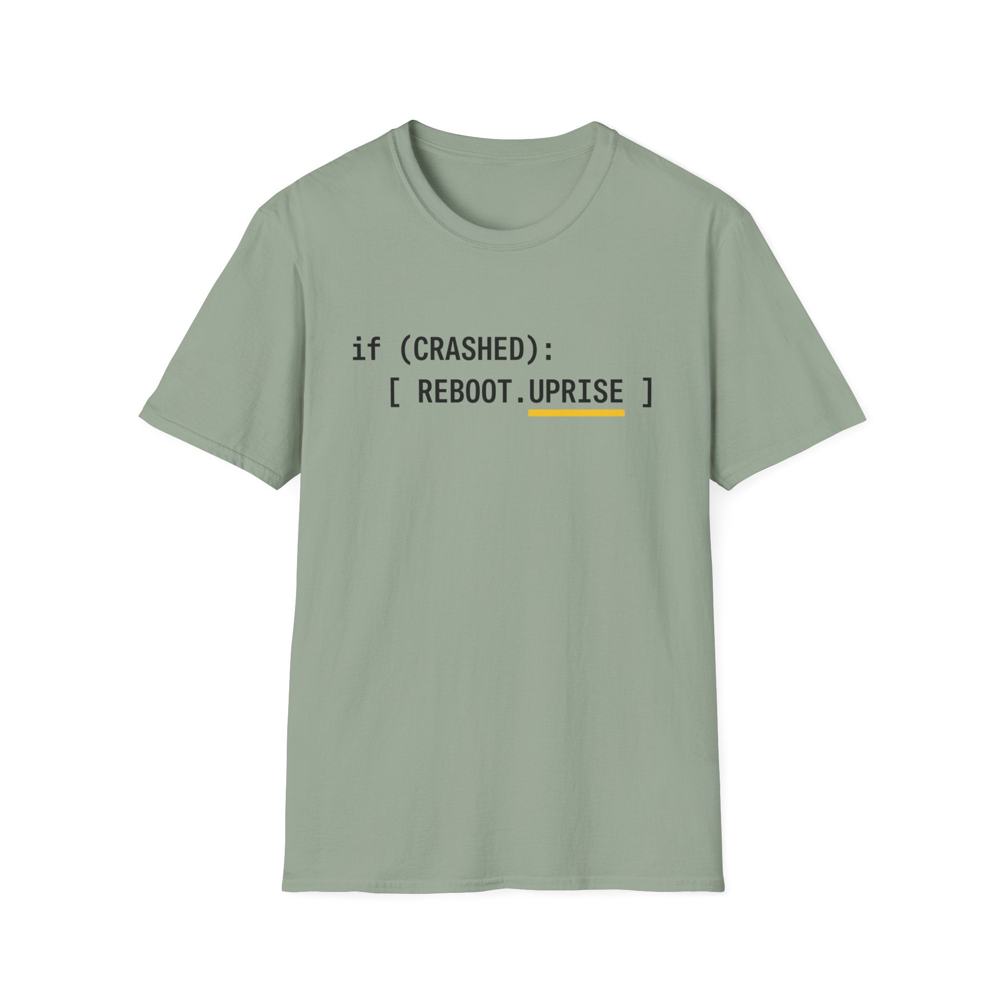 IF CRASHED: REBOOT. Uprise T-Shirt