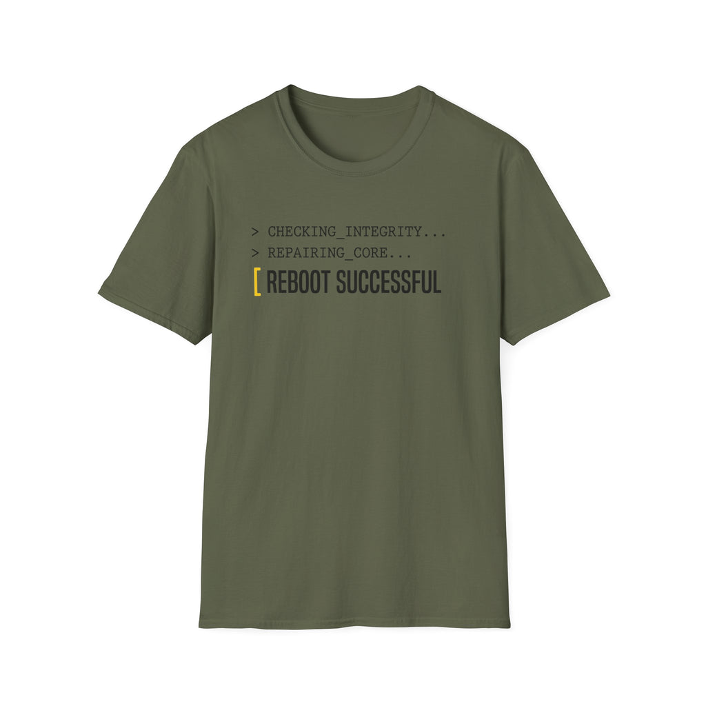 REBOOT SUCCESSFUL - Core Repair Complete T-Shirt