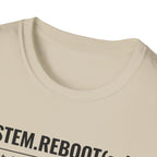 System Reboot(self) - Resilience T-Shirt