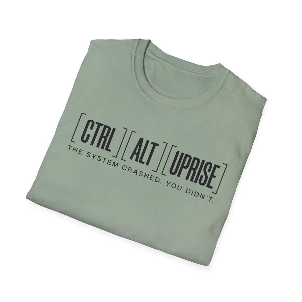 The System Crashed. You Didn't. T-Shirt