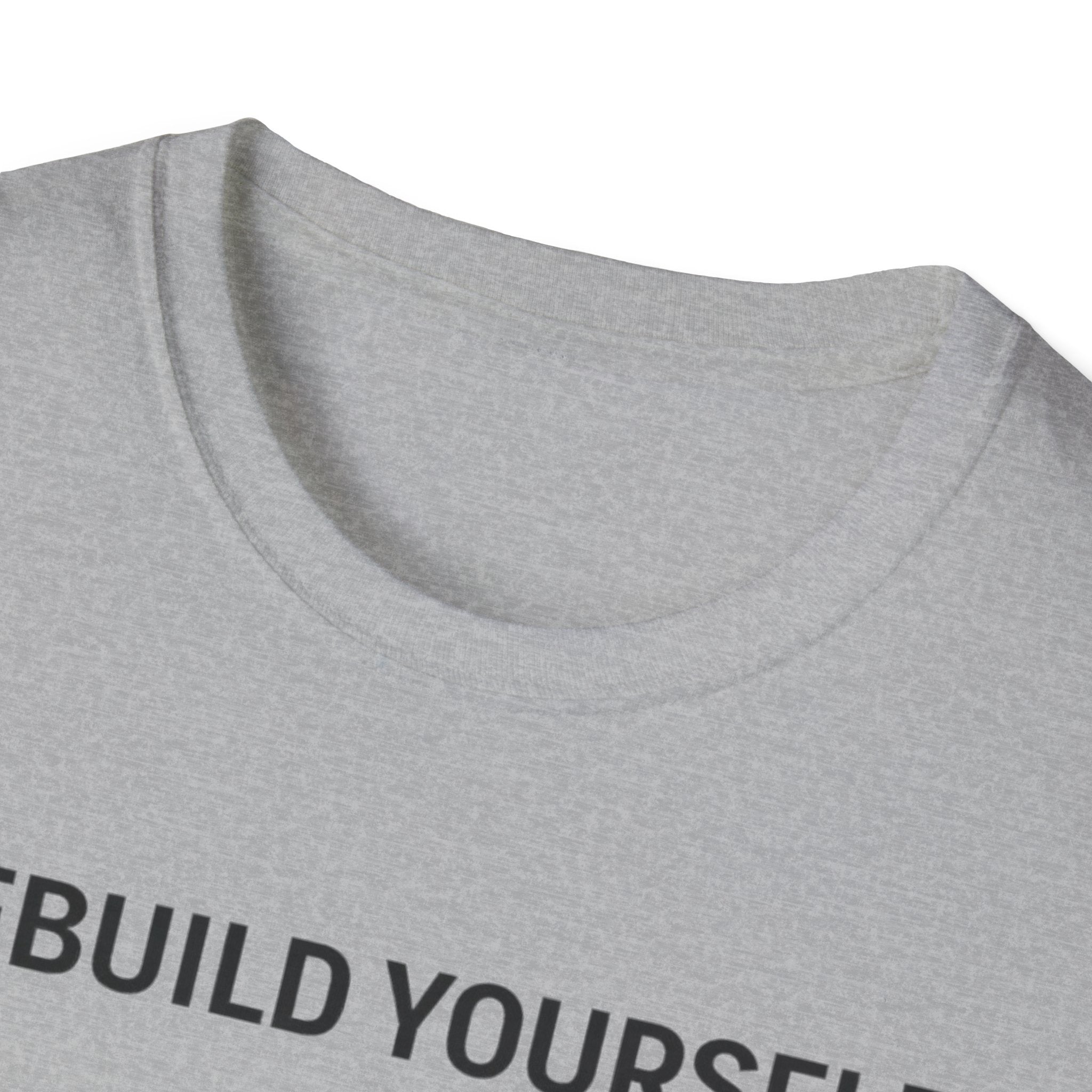 REBUILD YOURSELF - System Didn't Break You T-Shirt