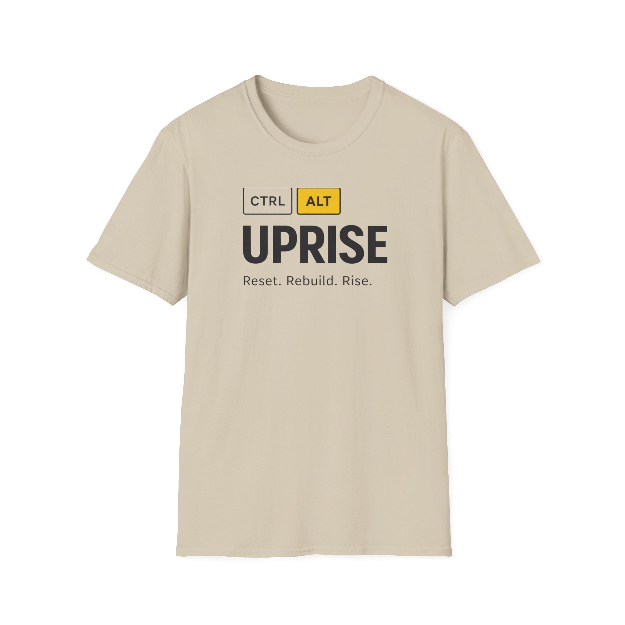 CTRL ALT UPRISE "Reset. Rebuild. Rise." T-Shirt