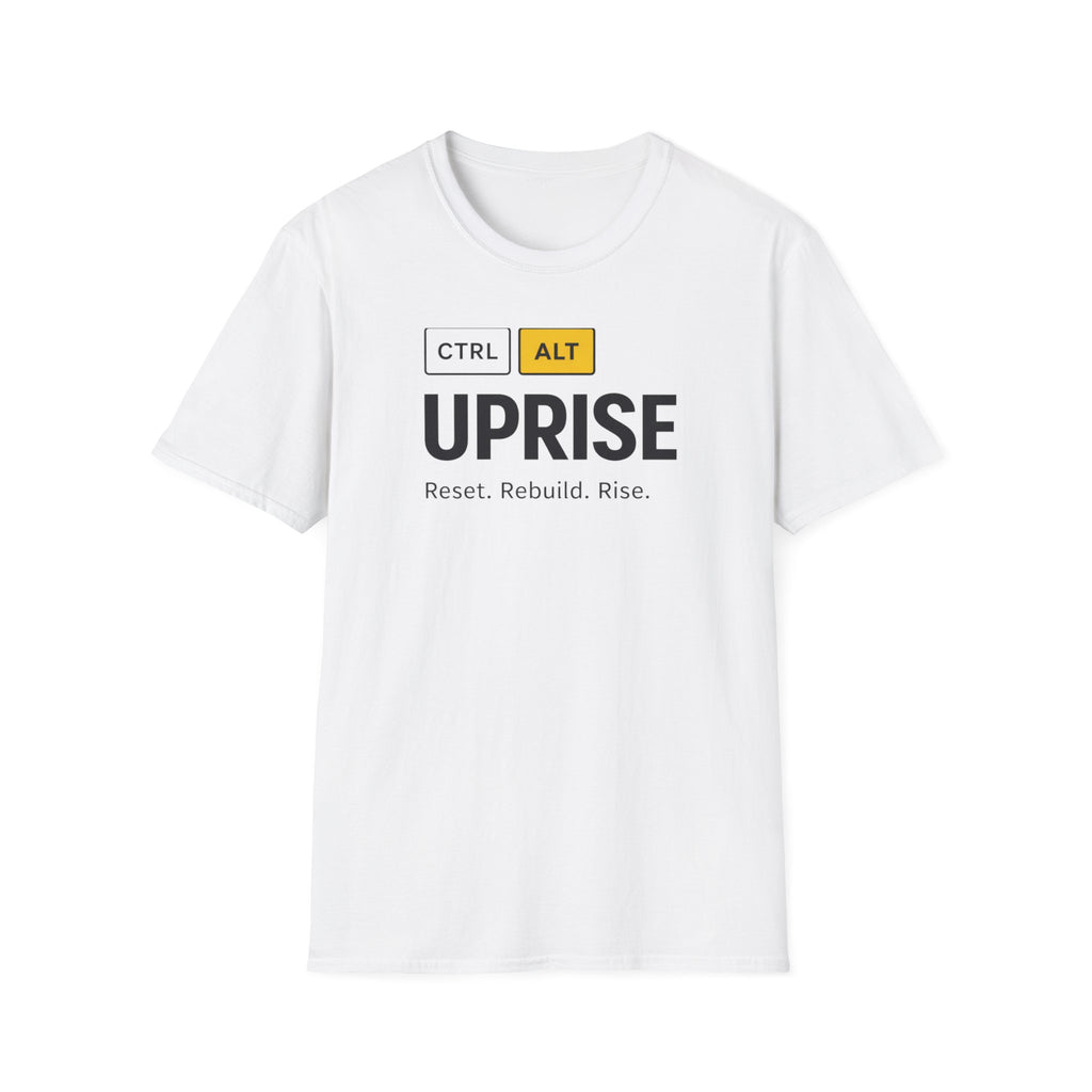 CTRL ALT UPRISE "Reset. Rebuild. Rise." T-Shirt