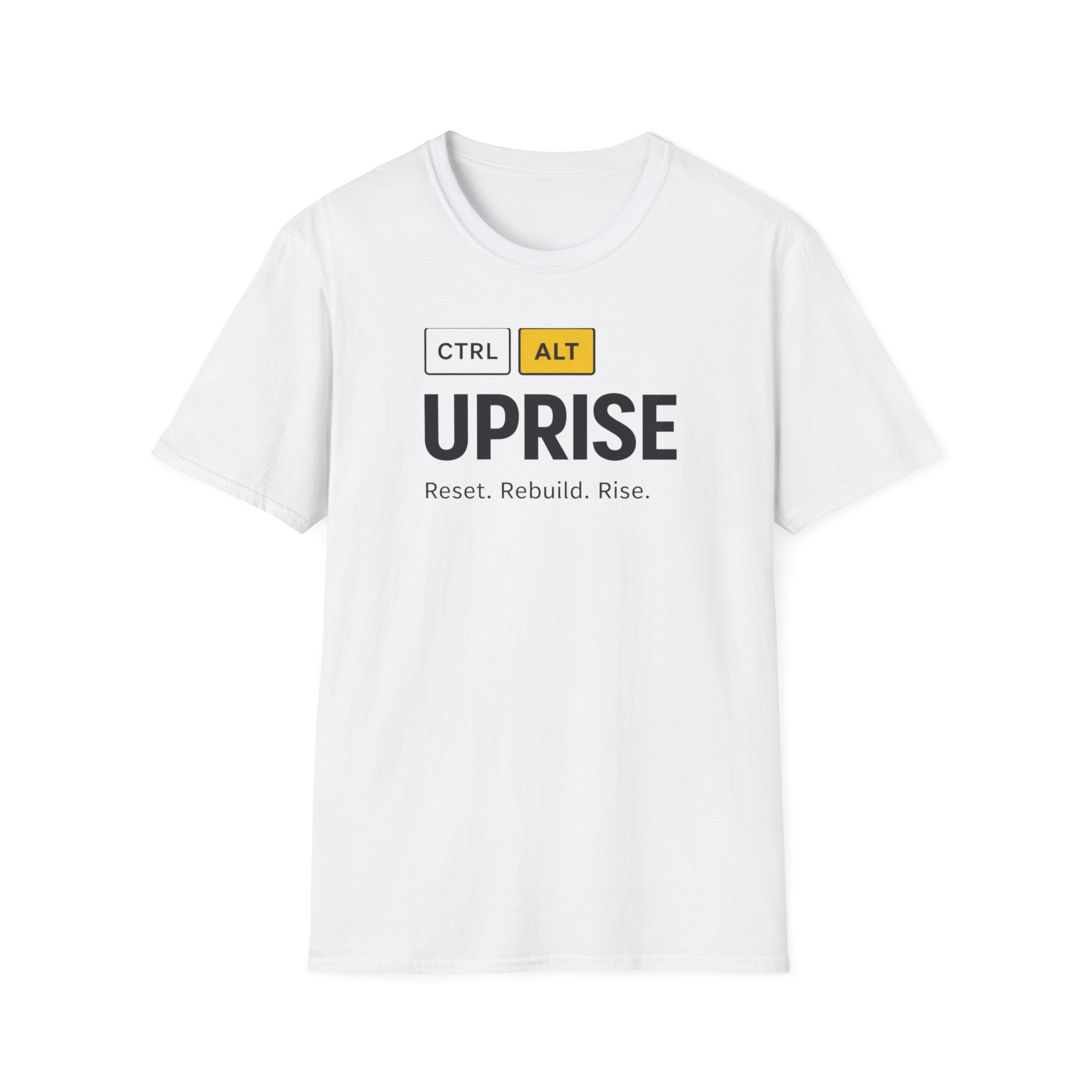 CTRL ALT UPRISE "Reset. Rebuild. Rise." T-Shirt